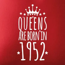 Queens are born in 1952