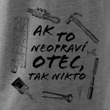 Ak to neopraví otec tak nikto čiernobiele