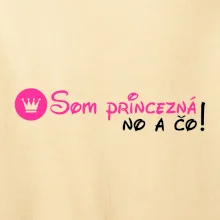 Som princezná No a čo!