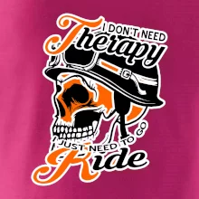 I don't need therapy moto ride