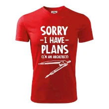 Sorry I have plans - architect
