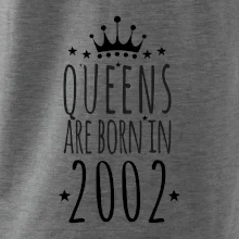 Queens are born in 2002