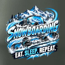 Snowboard s horským sněhem eat sleep repeat