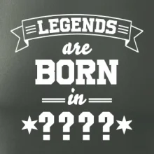 Legends are born in vlastný ročník