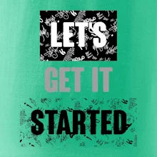 Lets get it started Lets get it started