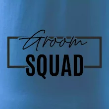 Trika na rozlučku ve čtverci - Groom Squad