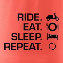 Ride Eat Sleep Repeat moto skúter Ride Eat Sleep Repeat moto skúter
