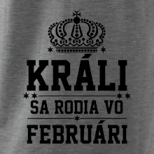 Králi sa rodia vo februári