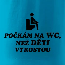 Počkám na WC ako deti vyrastú