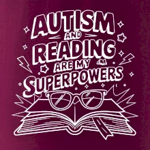 Autism is my superpower barevný