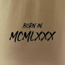 Born in - Rímske číslo 1980 Born in - Rímske číslo 1980