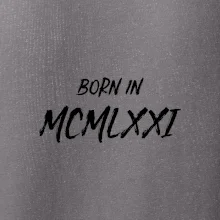 Born in - Rímske číslo 1971