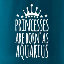 Princesses are born as Aquarius - Vodnár