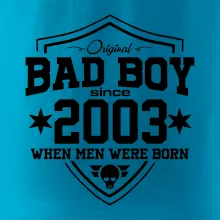 Bad boy since 2003
