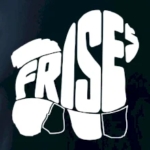 Bišónik - Fries nápis v tele Bišónik - Fries nápis v tele