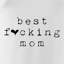 Best fucking mom