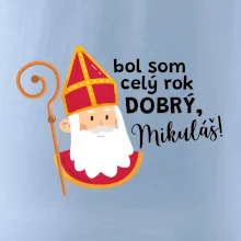 Bol som celý rok dobrý, Mikuláš!