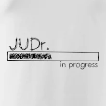 In progress titul JUDr. doktor/ doktorka práv