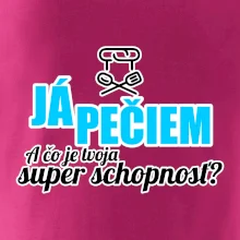 Já pečiem - tvoja super schopnosť - rovný