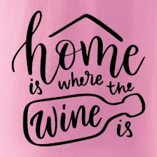 Home is where wine is