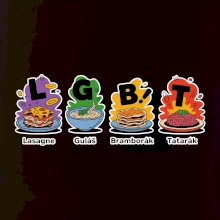 LGBT - Lasagne, Guláš, Bramborák, Tatarák