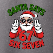 Santa says 67