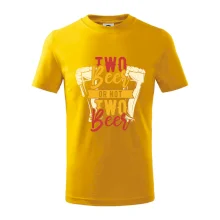 Two beer or not two beer