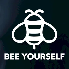 Bee yourself Bee yourself