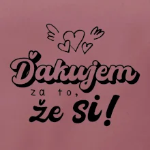 Písacie ďakujem za to, že si