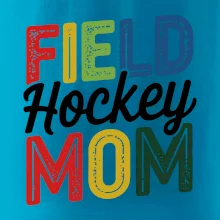 Field hockey mom - tlačiaci a písací