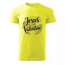 Jesus is my valentine