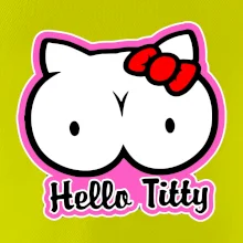 Hello titty