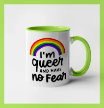 Im queer and have no fear