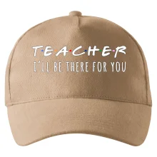 Teacher i'll be there for you