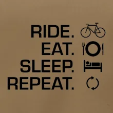 Ride Eat Sleep Repeat bicykel