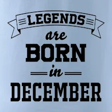 Legends are born in December