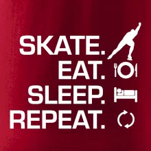 Eat sleep skate - ľadové korčuľovanie
