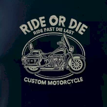 Ride Or Die - chopper Ride Or Die - chopper