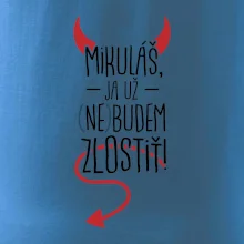 Mikuláš, ja už nebudem zlostiť!