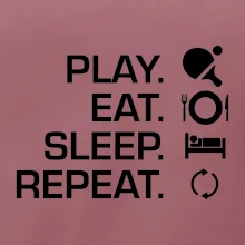 Stolný tenis - eat sleep