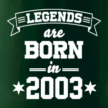 Legends are born in 2003