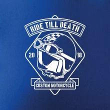 Ride Till Death