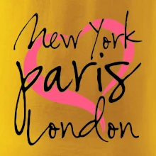 I love NYC Paris London