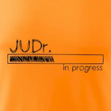 In progress titul JUDr. doktor/ doktorka práv