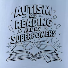 Autism and reading are my superpowers