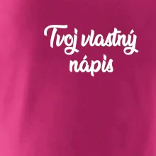 Tvoj vlastný nápis písací - na prsníku