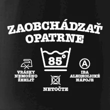 Zaobchádzať opatrne 85