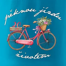 Peknú jazdu životom 20 Peknú jazdu životom 20