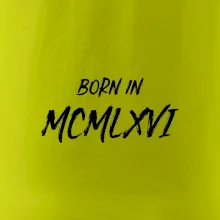 Born in - Rímske číslo 1966