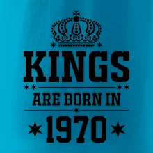Kings are born in 1970 Kings are born in 1970